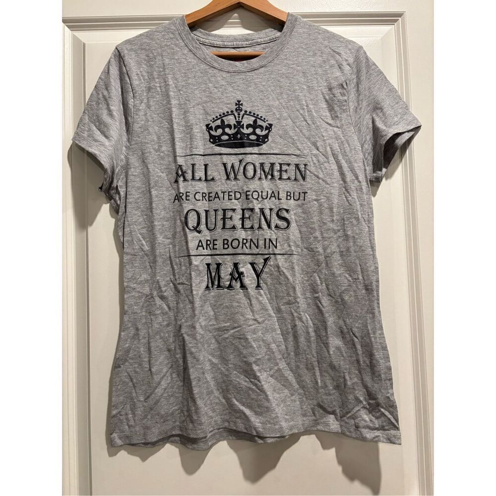 Queens are Born in May Women's T-shirt size Large